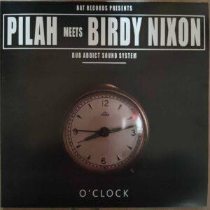 Pilah meets Birdy Nixon - O'Clock - Vinyle 33 Tours 12" (30cm)