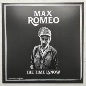 Max Romeo - The Time is Now