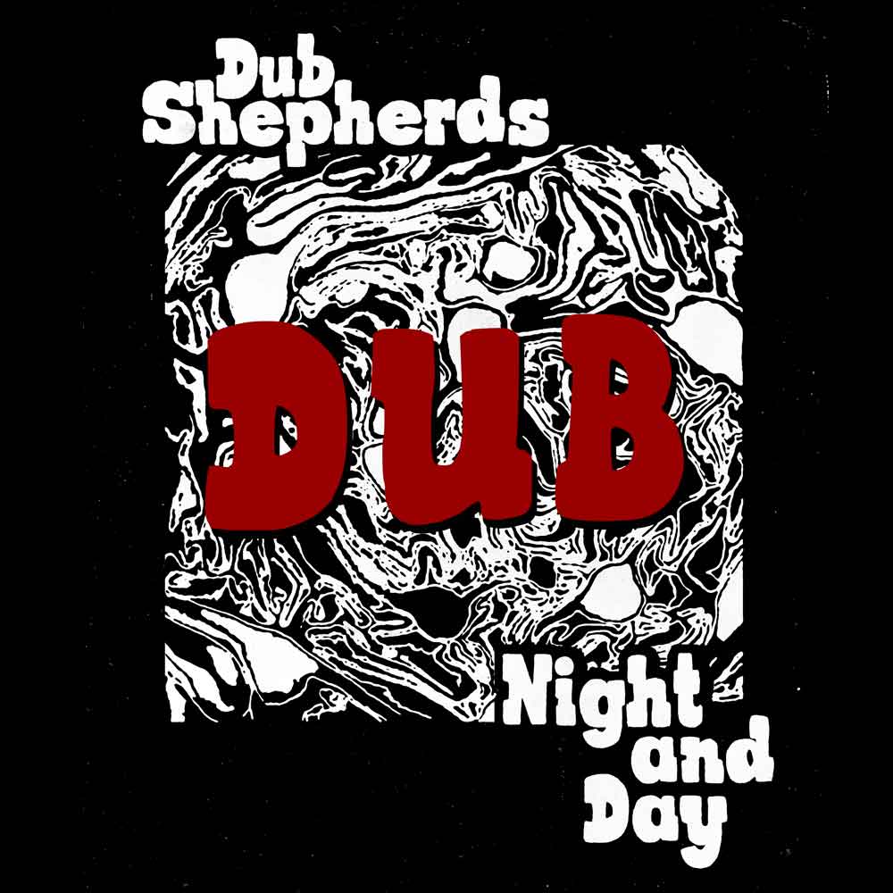 Dub Shepherds - Night And Dub