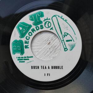 Bush Tea A Bubble - I Fi feat Dub Shepherds & Pinnacle Sound [7"]