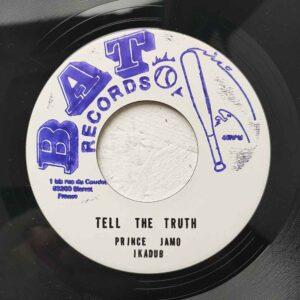 Tell The Truth - Prince Jamo feat Ikadub [7"] PRE-ORDER
