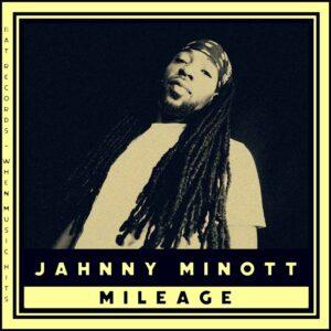 Jahnny Minott - Mileage Showcase